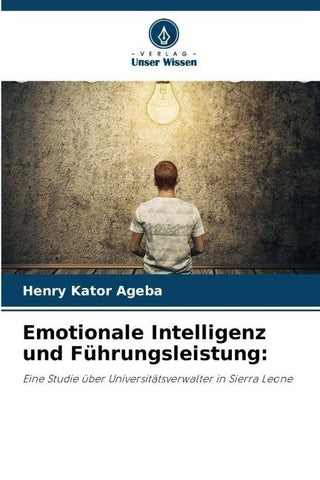 Emotionale Intelligenz und Führungsleistung:
