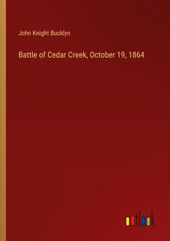 Battle of Cedar Creek, October 19, 1864
