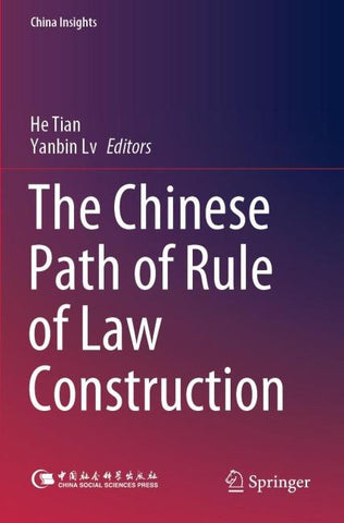 The Chinese Path of Rule of Law Construction