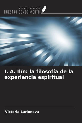 I. A. Ilín: la filosofía de la experiencia espiritual