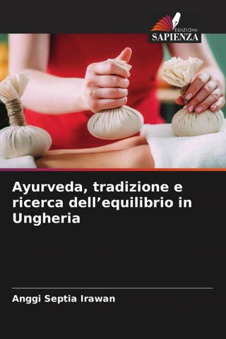 Ayurveda, tradizione e ricerca dell'equilibrio in Ungheria