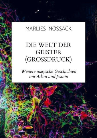 Die Welt der Geister (Großdruck)