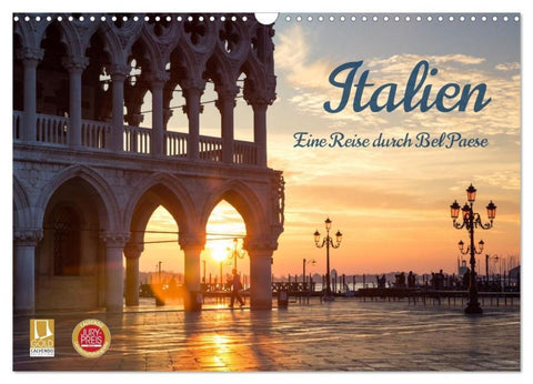Italien - Eine Reise durch Bel Paese (Wandkalender 2026 DIN A3 quer), CALVENDO Monatskalender