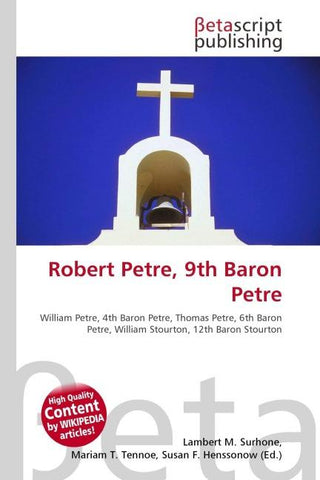Robert Petre, 9th Baron Petre