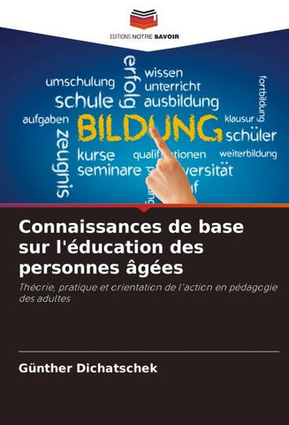 Connaissances de base sur l'éducation des personnes âgées