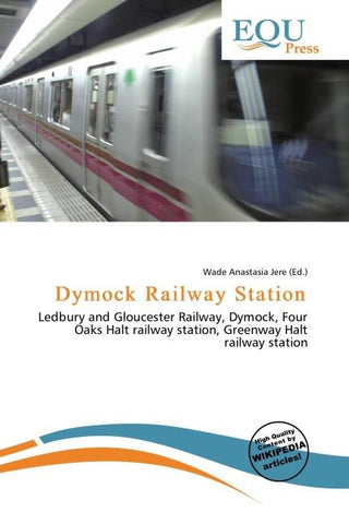 Dymock Railway Station