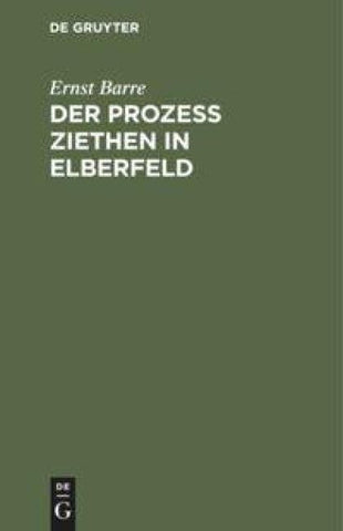 Der Prozeß Ziethen in Elberfeld