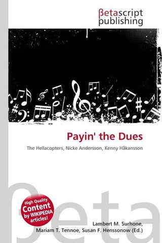 Payin' the Dues
