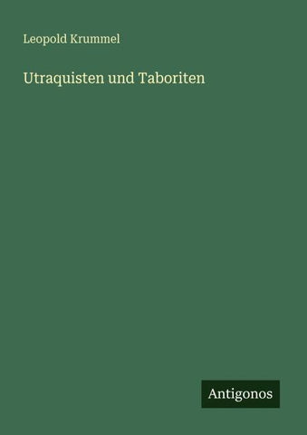 Utraquisten und Taboriten