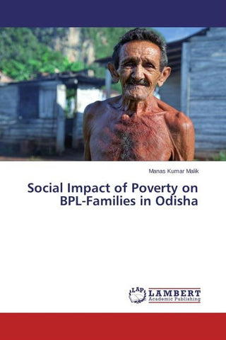 Social Impact of Poverty on BPL-Families in Odisha