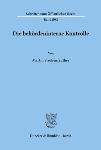 Die behördeninterne Kontrolle.