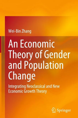 An Economic Theory of Gender and Population Change