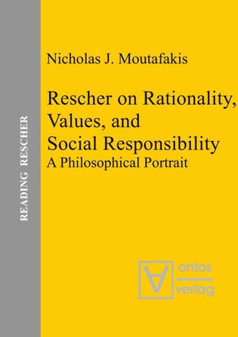 Rescher on Rationality, Values, and Social Responsibility