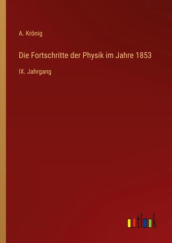 Die Fortschritte der Physik im Jahre 1853
