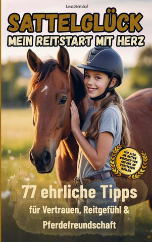 Sattelglück - Mein Reitstart mit Herz