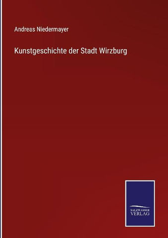 Kunstgeschichte der Stadt Wirzburg