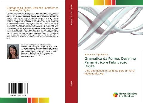 Gramática da Forma, Desenho Paramétrico e Fabricação Digital