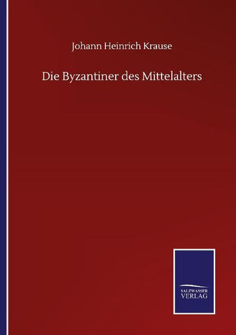 Die Byzantiner des Mittelalters