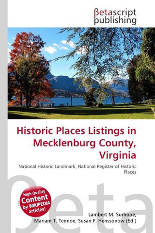 Historic Places Listings in Mecklenburg County, Virginia