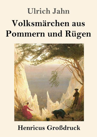 Volksmärchen aus Pommern und Rügen (Großdruck)