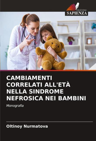 CAMBIAMENTI CORRELATI ALL'ETÀ NELLA SINDROME NEFROSICA NEI BAMBINI