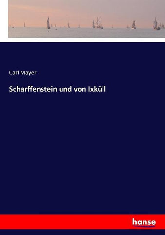 Scharffenstein und von Ixküll