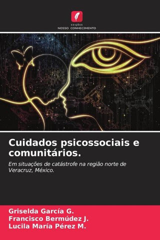 Cuidados psicossociais e comunitários.