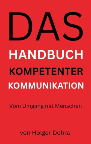 Das Handbuch kompetenter Kommunikation