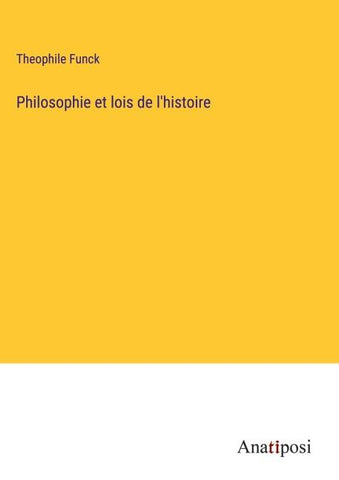 Philosophie et lois de l'histoire