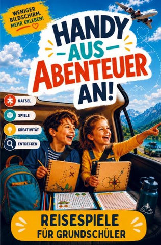 Handy aus - Abenteuer an! - Reisespiele & Beschäftigung für Grundschüler
