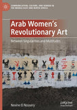 Arab Women's Revolutionary Art