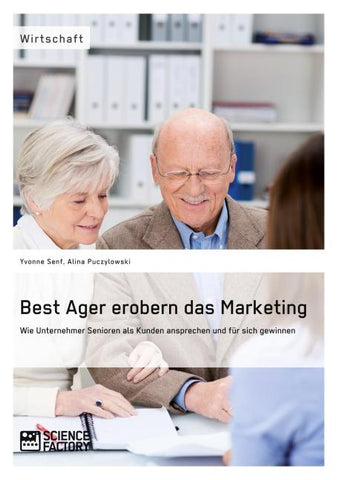 Best Ager erobern das Marketing