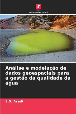 Análise e modelação de dados geoespaciais para a gestão da qualidade da água