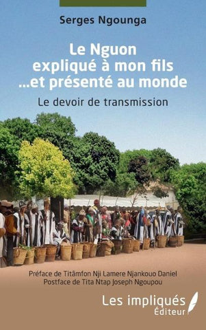 Le Nguon expliqué à mon fils ... et présenté au monde
