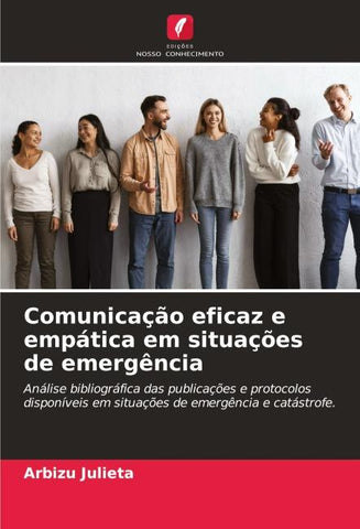 Comunicação eficaz e empática em situações de emergência