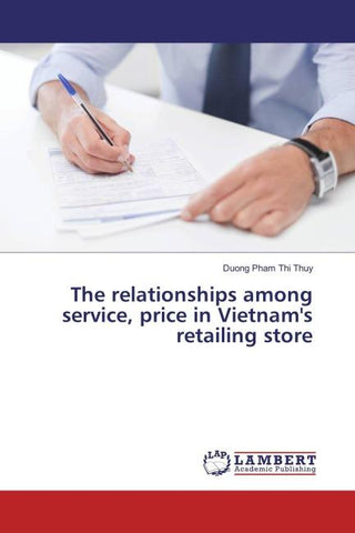 The relationships among service, price in Vietnam's retailing store
