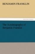The Autobiography of Benjamin Franklin
