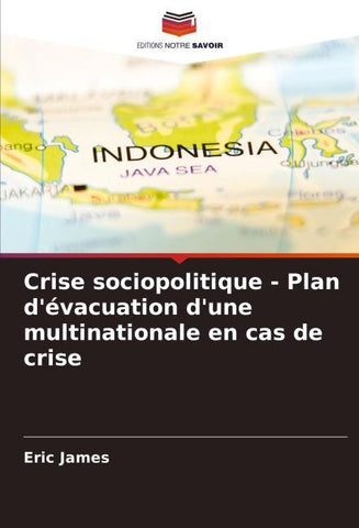 Crise sociopolitique - Plan d'évacuation d'une multinationale en cas de crise