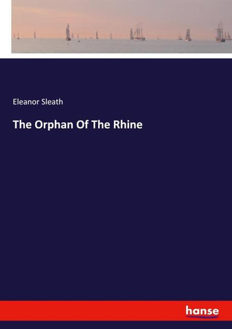 The Orphan Of The Rhine