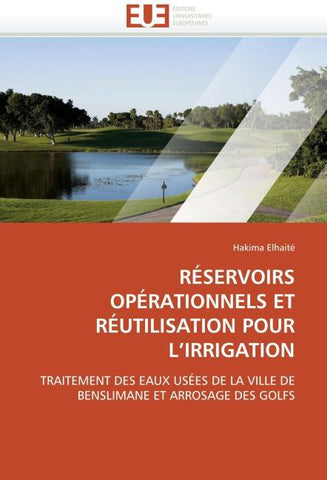 RÉSERVOIRS OPÉRATIONNELS ET RÉUTILISATION POUR L'IRRIGATION