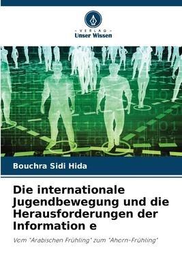 Die internationale Jugendbewegung und die Herausforderungen der Information e