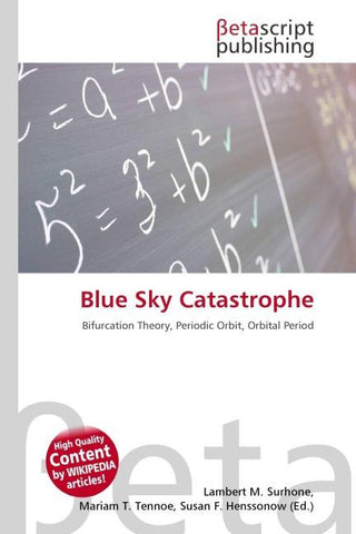 Blue Sky Catastrophe