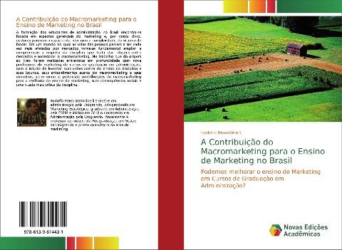 A Contribuição do Macromarketing para o Ensino de Marketing no Brasil