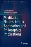 Meditation – Neuroscientific Approaches and Philosophical Implications