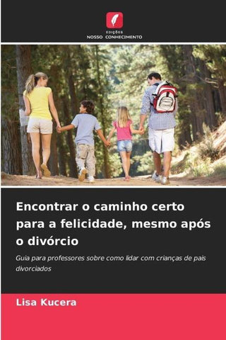 Encontrar o caminho certo para a felicidade, mesmo após o divórcio