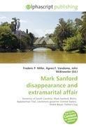 Mark Sanford disappearance and extramarital affair