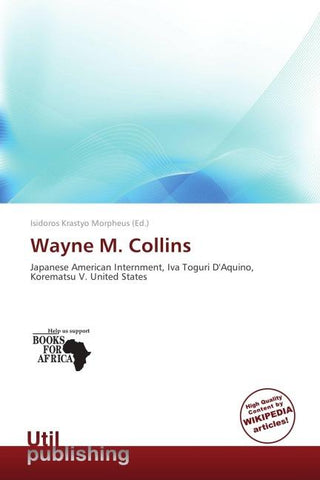 Wayne M. Collins