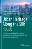 Urban Heritage Along the Silk Roads