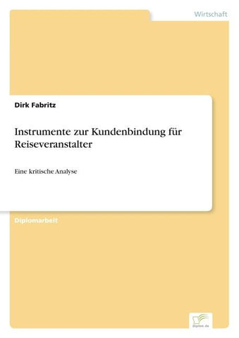 Instrumente zur Kundenbindung für Reiseveranstalter