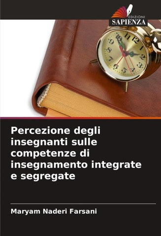 Percezione degli insegnanti sulle competenze di insegnamento integrate e segregate